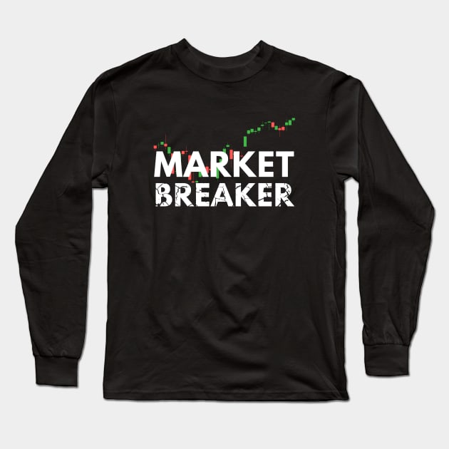 The Market Breaker Artwork 2 Long Sleeve T-Shirt by Trader Shirts